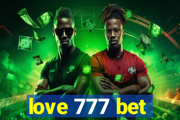 love 777 bet